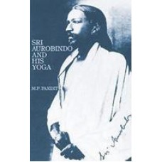 Sri Aurobindo and His Yoga (Paperback) by M. P. Pandit
